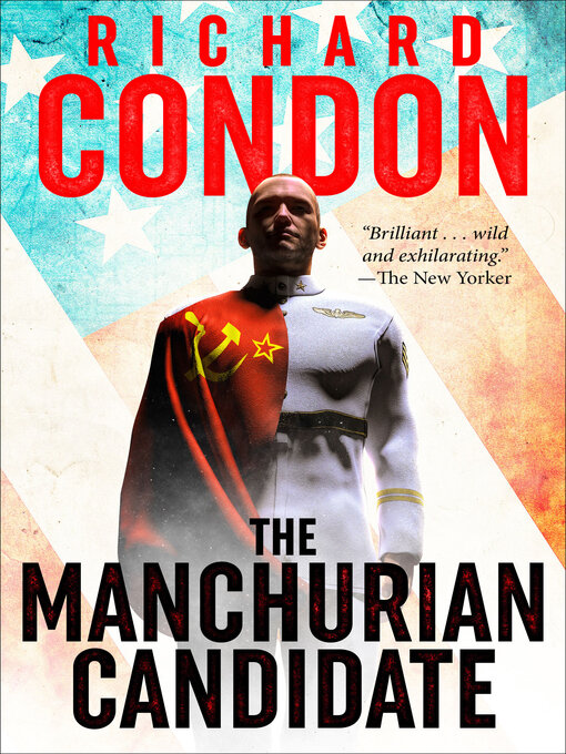Title details for The Manchurian Candidate by Richard Condon - Available